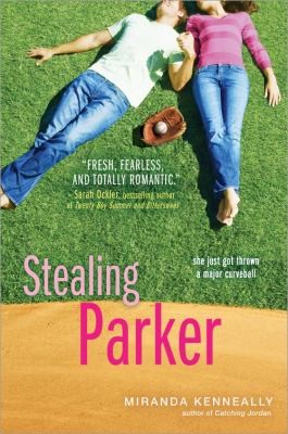 Miranda Kenneally: Stealing Parker (2012, Sourcebooks, Inc)