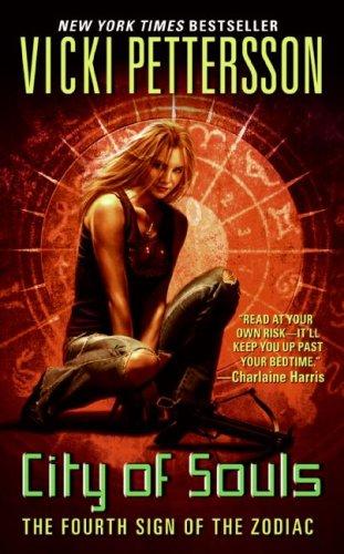 Vicki Pettersson: City of Souls (Sign of the Zodiac, Book 4) (Paperback, 2009, Eos)