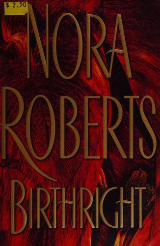 Nora Roberts, Michel Ganstel: Birthright (2003, G. P. Putnam's Sons)
