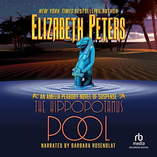 Barbara Rosenblat, Elizabeth Peters: The Hippopotamus Pool (AudiobookFormat, 2007, Recorded Books)