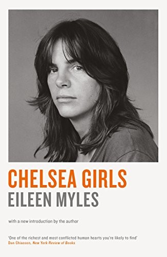 Eileen Myles: Chelsea Girls (Paperback, Serpent's Tail, Serpent)