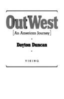 Dayton Duncan: Out West (Hardcover, 1987, Viking Adult)