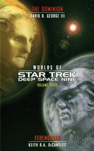 David R. George III, Keith R. A. DeCandido: Star Trek : Deep Space Nine : Worlds of Deep Space Nine #3 (Paperback, 2010, Pocket Books/Star Trek)