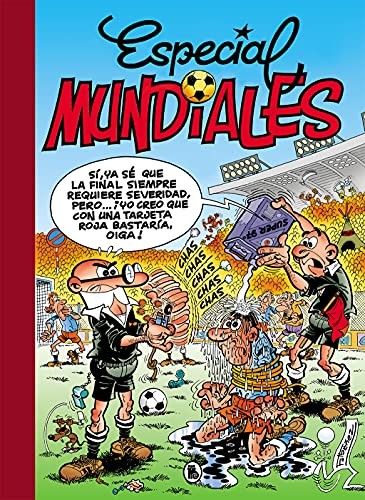 Francisco Ibáñez: Especial Mundiales (Hardcover, 2018, Bruguera, Bruguera (Ediciones B))
