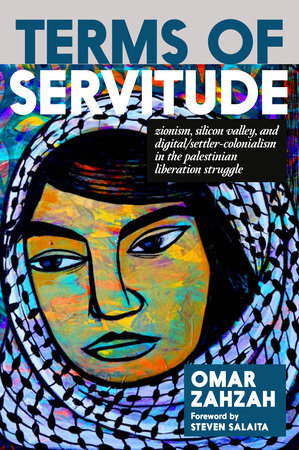Omar Zahzah: Terms of Servitude (2025, Seven Stories Press)