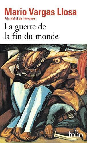 Mario Vargas Llosa: La guerre de la fin du monde (French language, 1987, Éditions Gallimard)