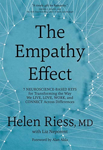 Liz Neporent, Helen Riess MD: The Empathy Effect (Hardcover, Sounds True)