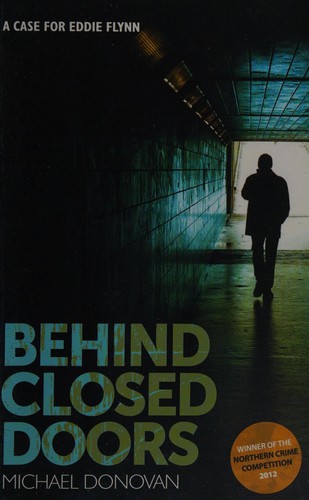 Michael Donovan: Behind closed doors (2013, Moth Publishing)