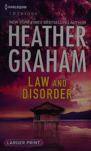 Heather Graham, Joanna Wayne: Law and Disorder (2017, Harlequin Intrigue)