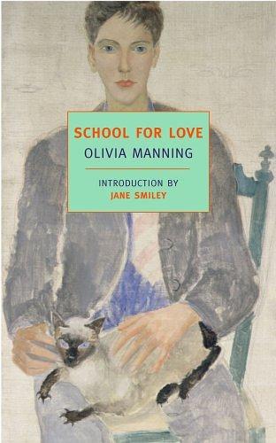 Olivia Manning: School for love (2009, New York Review Books)