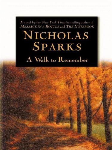 Nicholas Sparks: A Walk to Remember (2001, Grand Central Publishing)