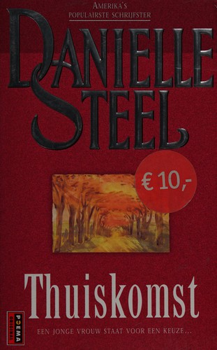Danielle Steel: Thuiskomst (Dutch language, 2002, Poema Original)