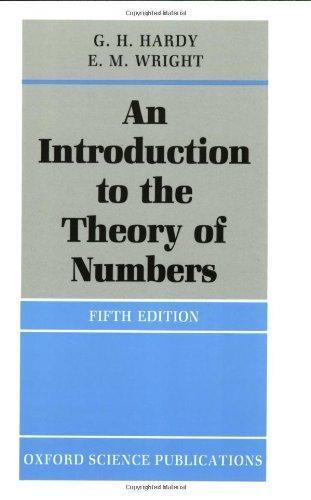 G. H. Hardy, Edward Maitland Wright: An introduction to the theory of numbers (1992)