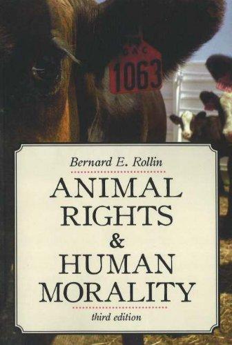 Bernard E. Rollin: Animal Rights & Human Morality (Paperback, Prometheus Books)