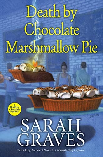 Sarah Graves: Death by Chocolate Marshmallow Pie (2023, Kensington Publishing Corporation, Kensington Cozies)