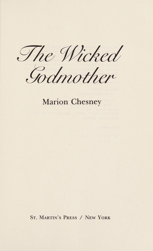 M C Beaton Writing as Marion Chesney: The wicked godmother (Paperback, 1987, St. Martin's Press)