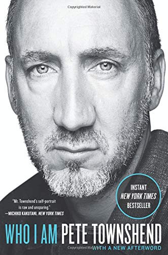 Pete Townshend: Who I Am (Paperback, 2013, Harper Perennial)