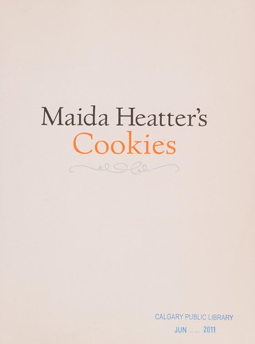 Maida Heatter: Maida Heatter's cookies (2011, Andrews McMeel)