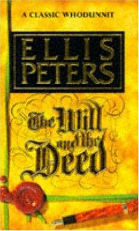 Edith Pargeter: The Will and the Deed (Paperback, 1991, Headline)