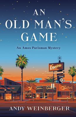 Andy Weinberger: Old Man's Game (2020, Prospect Park Books, LLC)