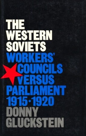 Donny Gluckstein: The Western Soviets (Paperback, english language, 1995, Bookmarks)