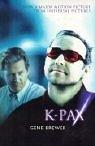 Gene Brewer: K-Pax (Paperback, 2002, Bloomsbury Publishing PLC)