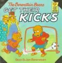 Stan Berenstain: The Berenstain Bears get their kicks (1998, Random House)