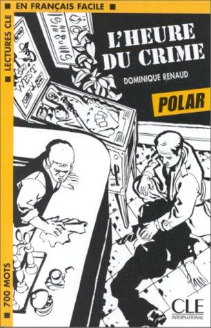 Dominique Renaud: Lectures Cle En Francais Facile (Paperback, French language, Cle International)