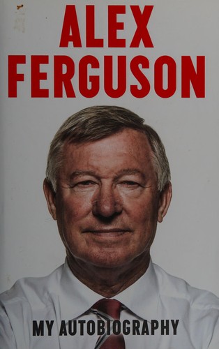 Alex Ferguson: Alex Ferguson (2013)