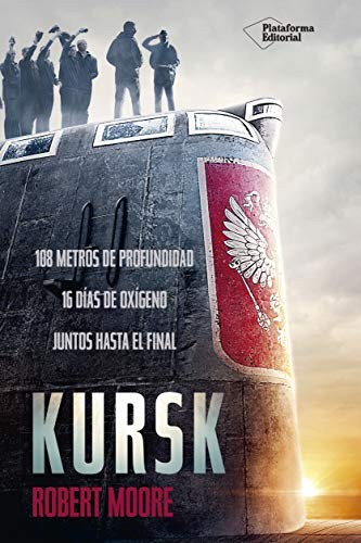 Robert Moore: Kursk (Paperback, Plataforma Editorial)