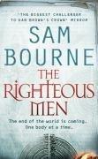 Sam Bourne: The Righteous Men (Paperback, 2006, HarperCollins Publishers Ltd)