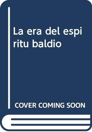 Damián Cordones: La era del espíritu baldío (Paperback, Ediciones El Transbordador)