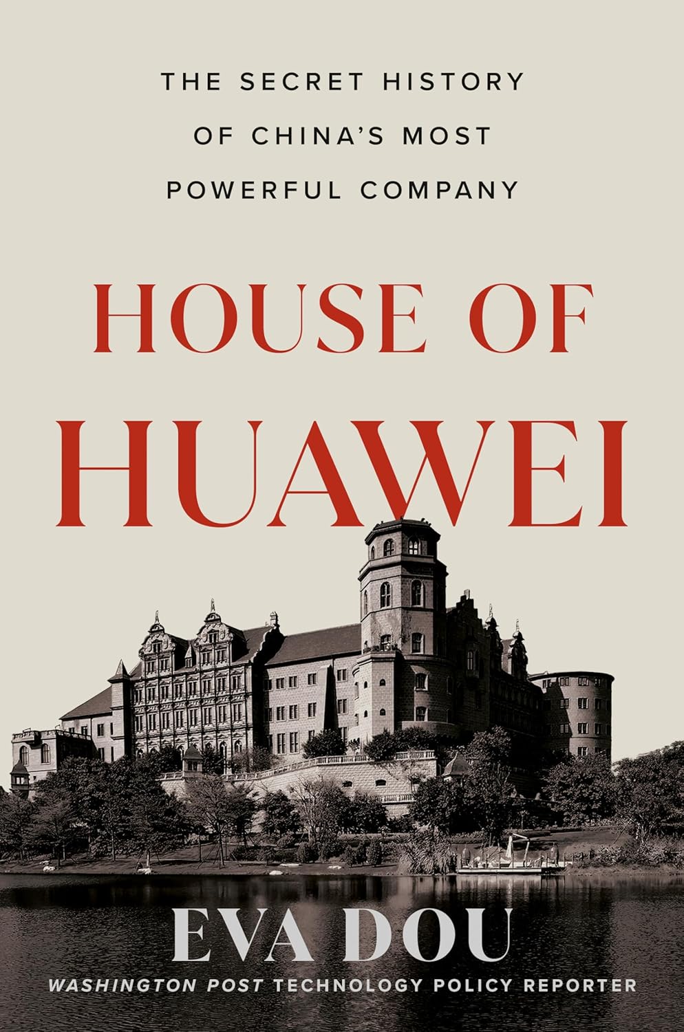 Eva Dou: House of Huawei (2025, Little, Brown Book Group Limited)