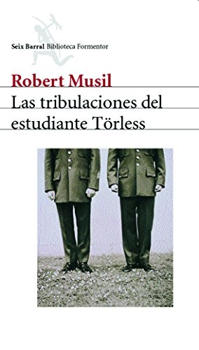 Robert Musil: Las tribulaciones del estudiante Torless (Paperback, Seix Barral)