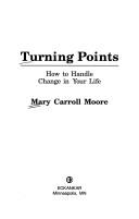 Mary Carroll Moore: Turning points (1995, Eckankar)