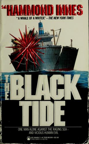 Hammond Innes: The black tide (1984, Tom Doherty Associates)