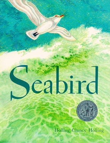 Holling Clancy Holling: Seabird (Houghton Mifflin)