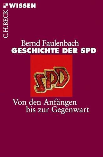 Bernd Faulenbach: Geschichte der SPD (German language, 2012, C.H. Beck)