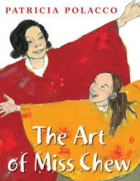 Patricia Polacco: The art of Miss Chew (2012, G.P. Putnam's Sons)