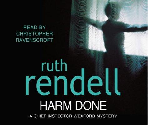 Ruth Rendell: Harm Done (AudiobookFormat, 2004, Random House Audiobooks)