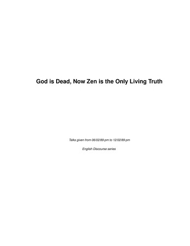 Bhagwan Rajneesh: God is dead (1997, Rebel Pub. House GmbH.)
