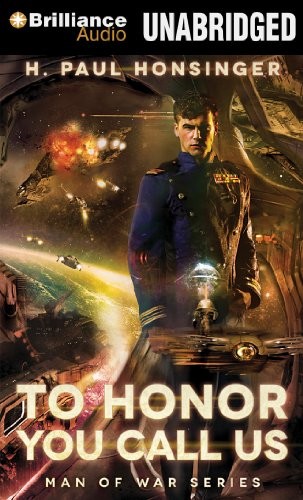 H. Paul Honsinger: To Honor You Call Us (AudiobookFormat, 2014, Brilliance Audio)