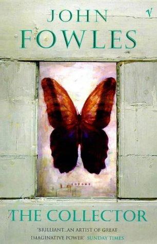 John Fowles, John Fowles: The Collector (Contemporary Classics) (Paperback, 1998, Vintage)