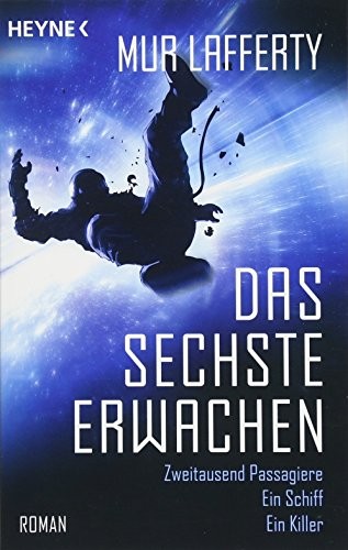 Mur Lafferty: Das sechste Erwachen (Paperback, Heyne Verlag)