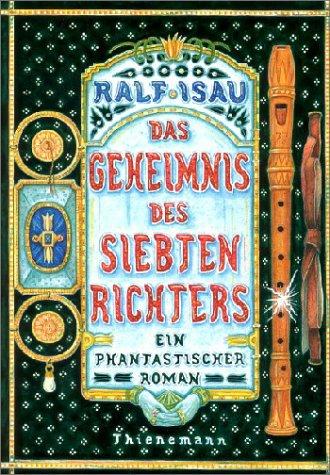 Ralf Isau, Claudia. Seeger: Das Geheimnis des siebten Richters. (Hardcover, German language, Thienemann Verlag)