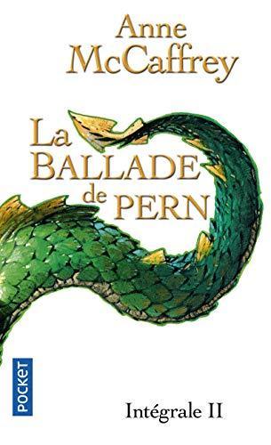 Anne McCaffrey: La Ballade de Pern (French language, 2010, Presses Pocket)
