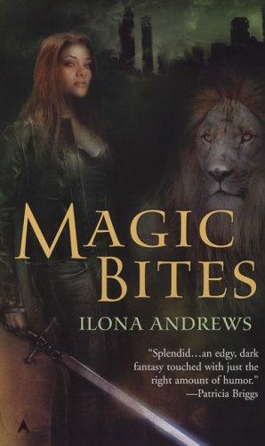 Ilona Andrews: Magic Bites (Kate Daniels Series, Book 1)