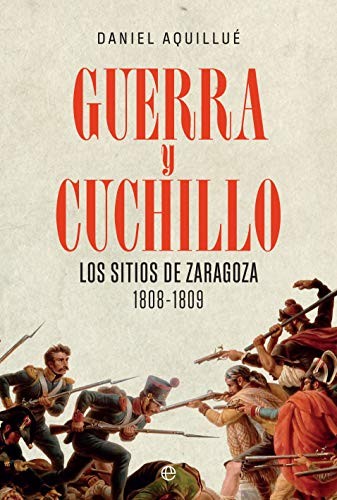 Daniel Aquillué Domínguez: Guerra y cuchillo (Paperback, LA ESFERA DE LOS LIBROS, S.L.)