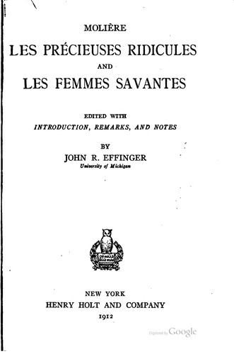 Molière: Les précieuses ridicules (French language, 1912, H. Holt and Company)