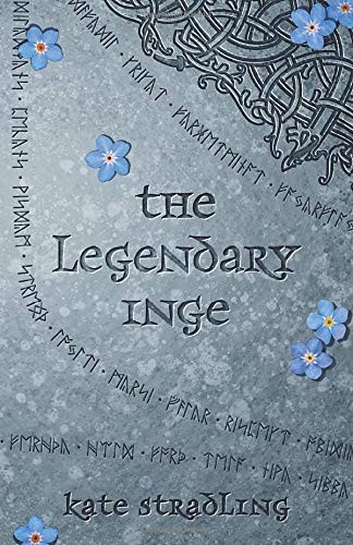 Kate Stradling: The Legendary Inge (Paperback, 2020, Eulalia Skye Press)